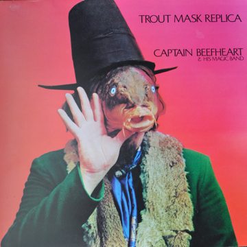Trout Mask Replica