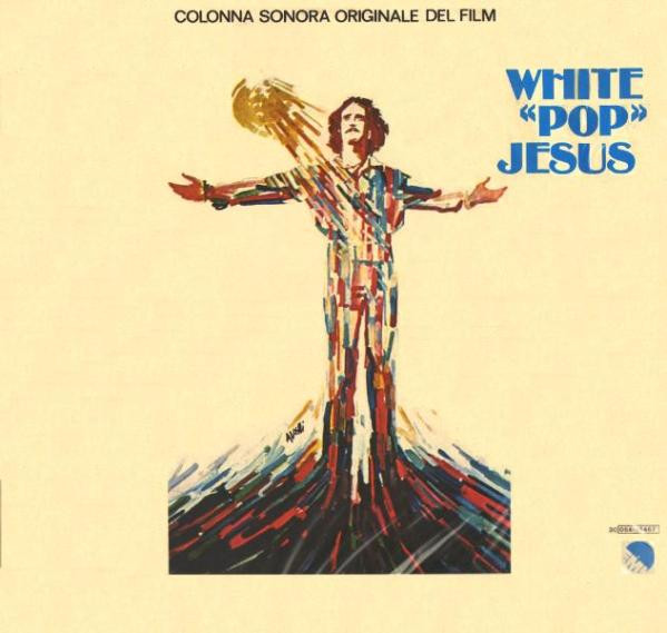 Colonna Sonora Originale Del Film "White Pop Jesus"
