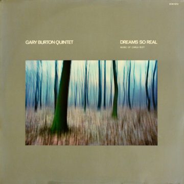 Dreams So Real – Music Of Carla Bley