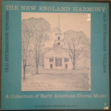 The New England Harmony: A Collection of Early American Choral Music