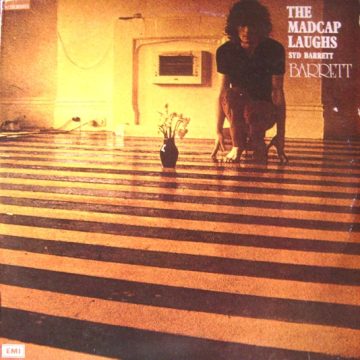 The Madcap Laughs / Barrett