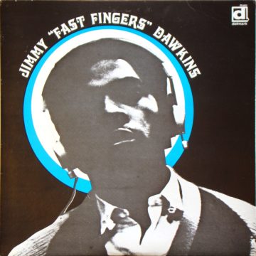 Jimmy “Fast Fingers” Dawkins