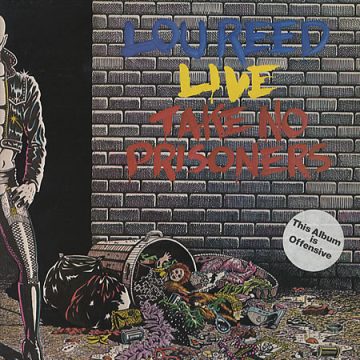 Lou Reed Live – Take No Prisoners