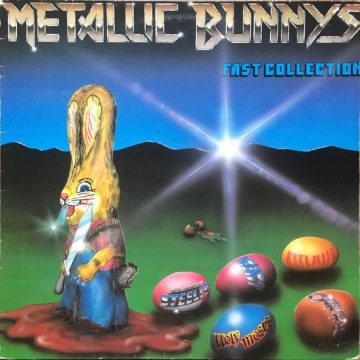Metallic Bunny’s Fast Collection