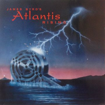 James Byrd’s Atlantis Rising