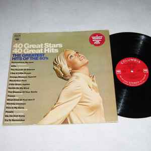 40 Great Stars, 40 Great Hits – The Greatest Hits Of The 60’s