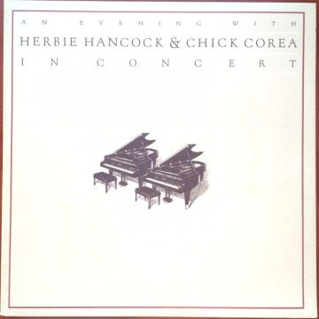 An Evening With Herbie Hancock & Chick Corea In Concert 1978