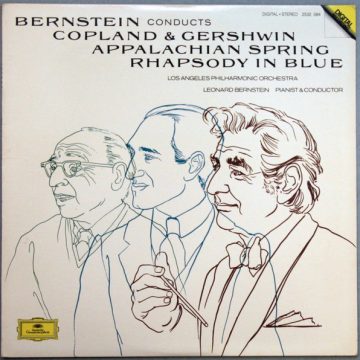 Bernstein Conducts Copland & Gershwin / Appalachian Spring / Rhapsody In Blue Bernstein Conducts Copland & Gershwin / Appalachian Spring / Rhapsody In Blue