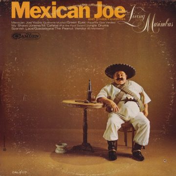 Mexican Joe And Other Favorites