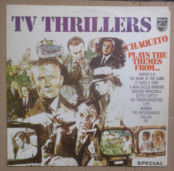 Chaquito Plays The Themes From TV Thrillers