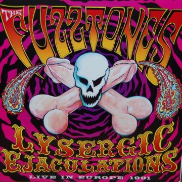 Lysergic Ejaculations (Live In Europe 1991)