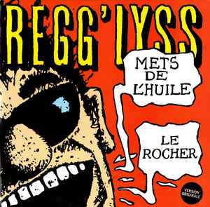 Mets De L’Huile / Le Rocher