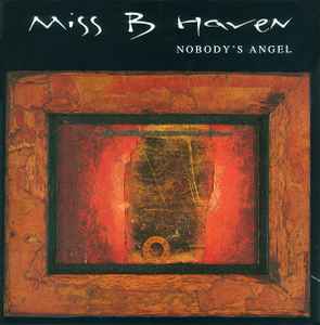 Nobody’s Angel Nobody’s Angel