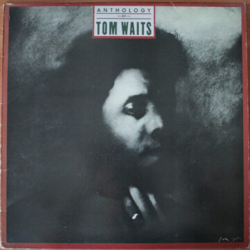 Anthology Of Tom Waits