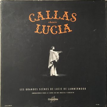 Callas Chante Lucia – Les Grandes Scènes De Lucie De Lammermoor