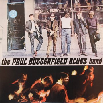 The Paul Butterfield Blues Band The Paul Butterfield Blues Band