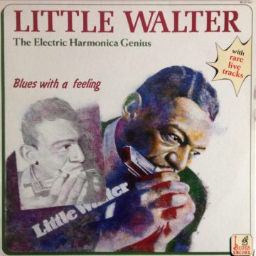 The Electric Harmonica Genius (Blues With A Feeling) The Electric Harmonica Genius (Blues With A Feeling)