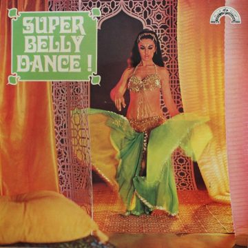 Super Belly Dance ! Super Belly Dance !