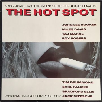 The Hot Spot (Original Motion Picture Soundtrack) The Hot Spot (Original Motion Picture Soundtrack)