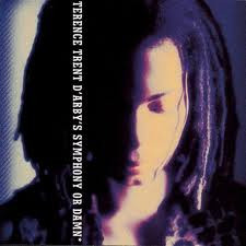 Terence Trent D’Arby’s Symphony Or Damn (Exploring The Tension Inside The Sweetness)