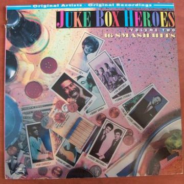 Juke Box Heroes Volume Two Juke Box Heroes Volume Two