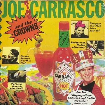 Joe “King” Carrasco And The Crowns