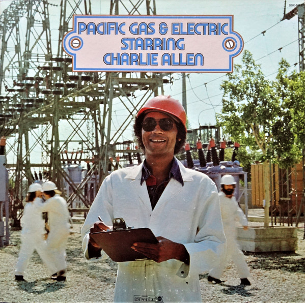 Pacific Gas & Electric Starring Charlie Allen