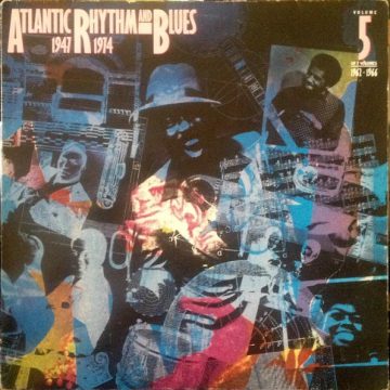 Atlantic Rhythm & Blues 1947-1974 (Volume 5 1962-1966)