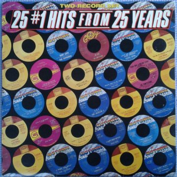25 #1 Hits From 25 Years
