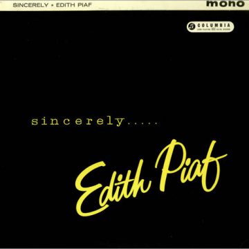 Sincerely…..Edith Piaf