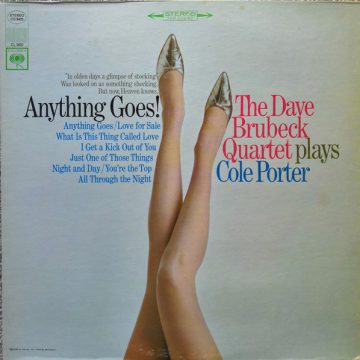 Anything Goes! The Dave Brubeck Quartet Plays Cole Porter