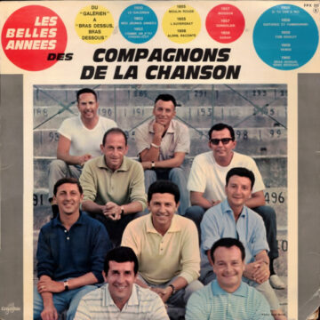 Les Belles Années Des Compagnons De La Chanson