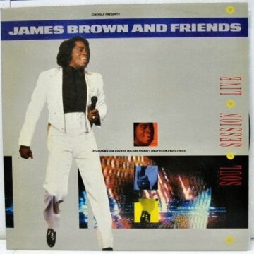 James Brown & Friends - Soul Session Live